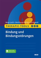 Michael Borg-Laufs, Monique Breithaupt-Peters, Jan, Eva Jankowski - Therapie-Tools Bindung und Bindungsstörungen