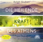 Ralph Skuban - Die heilende Kraft des Atmens (Hörbuch)