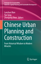 Lanchun Bian, Zhenjiang Shen, Zhen-jiang Shen, Ya Tang, Yan Tang - Chinese Urban Planning and Construction