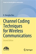 K Deergha Rao, K. Deergha Rao - Channel Coding Techniques for Wireless Communications