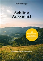 Wilhelm Burger - Schöne Aussicht!