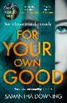 Samantha Downing - For Your Own Good