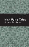 James Stephens, Stephens James - Irish Fairy Tales