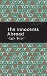 Mark Twain - The Innocents Abroad