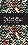 Christopher Marlowe - The Tragical History of Doctor Faustus