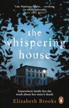 Elizabeth Brooks, Brooks Elizabeth - The Whispering House