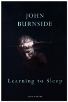 John Burnside - Learning to Sleep