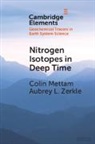 Colin Mettam, Colin (University College London) Zerkle Mettam, Aubrey L Zerkle, Aubrey L. Zerkle - Nitrogen Isotopes in Deep Time
