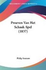 Philip Stamma - Proeven Van Het Schaak-Spel (1837)
