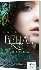 Julia Dippel - Belial 1: Götterkrieg