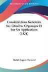 Michel Eugene Chevreul - Considerations Generales Sur L'Analyse Organique Et Sur Ses Applications (1824)