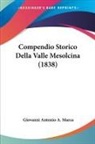 Giovanni Antonio A. Marca - Compendio Storico Della Valle Mesolcina (1838)