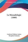 Theophile Desdouits, Gottfried Wilhelm Leibniz - La Monadologie (1880)