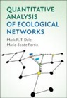 Mark R T Dale, Mark R. T. Dale, Mark R. T. (University of Northern British C Dale, Mark R. T. (University of Northern British Columbia) Dale, Dale Mark R. T., Marie-Josée Fortin... - Quantitative Analysis of Ecological Networks