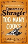 ROSEMARY SHRAGER, Rosemary Shrager, Shrager Rosemary - Too Many Cooks