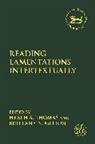 Brittany N Melton, Heath A Thomas, THOMAS HEATH A, Melton Brittany N. Melton, Thomas Heath A. Thomas, Brittany N. Melton... - Reading Lamentations Intertextually