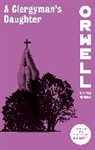 George Orwell, George Orwell, D J Taylor, D.J. Taylor - A Clergyman's Daughter