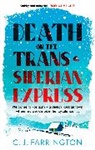 C J FARRINGTON, C J Farrington - Death on the Trans-Siberian Express