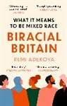 Remi Adekoya, REMI ADEKOYA - Biracial Britain
