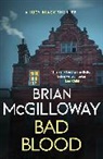 BRIAN MCGILLOWAY, Brian McGilloway - Bad Blood