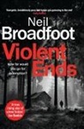 Neil Broadfoot, Broadfoot Neil, NEIL BROADFOOT - Violent Ends
