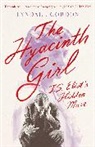 Lyndall Gordon, Gordon Lyndall, LYNDALL GORDON - The Hyacinth Girl