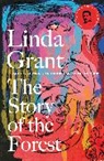 Linda Grant, LINDA GRANT - The Story of the Forest