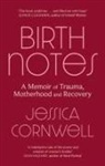 Jessica Cornwell, JESSICA CORNWELL - Birth Notes