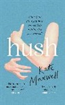 KATE MAXWELL, Kate Maxwell, Maxwell Kate - Hush
