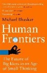 Michael Bhaskar, MICHAEL BHASKAR - Human Frontiers