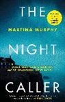 Martina Murphy, Martina Murphy, Murphy Martina - The Night Caller