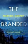 Martina Murphy, Martina Murphy, Murphy Martina - The Branded