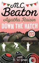 M C Beaton, M. C. Beaton, M.C. Beaton, R W Green, M.C. BEATON - Agatha Raisin in Down the Hatch