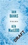 Iain Banks, Ken Macleod - Poems