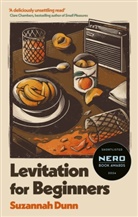Suzannah Dunn, SUZANNAH DUNN - Levitation for Beginners