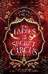 CONSTANCE SAYERS, Constance Sayers - The Ladies of the Secret Circus