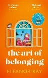 ELEANOR RAY, Eleanor Ray - The Art of Belonging