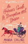Manda Collins, Collins Manda, MANDA COLLINS - An Heiress's Guide to Deception and Desire