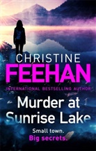 CHRISTINE FEEHAN, Christine Feehan - Murder at Sunrise Lake