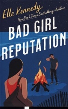 Elle Kennedy, Elle Kennedy, Kennedy Elle - Bad Girl Reputation
