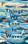 Lucy Ayrton, Ayrton Lucy, LUCY AYRTON - Things We Lose in Waves