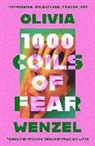 OLIVIA WENZEL, Olivia Wenzel - 1000 Coils of Fear