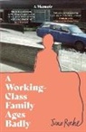 JUNO ROCHE, Juno Roche - A Working-Class Family Ages Badly
