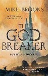 Mike Brooks, Brooks Mike, MIKE BROOKS - The Godbreaker