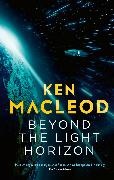 Ken Macleod, Ken MacLeod - Beyond the Light Horizon - Book Three of the Lightspeed Trilogy