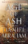 Daniel Abraham, Daniel Abraham - Age of Ash