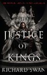 RICHARD SWAN, Richard Swan - The Justice of Kings