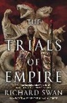 RICHARD SWAN, Richard Swan, Swan Richard - The Trials of Empire