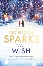 NICHOLAS SPARKS, Nicholas Sparks - The Wish