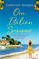 CATHERINE MANGAN, Catherine Mangan - One Italian Summer